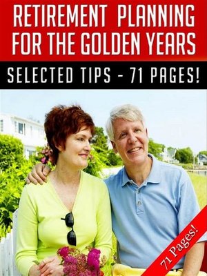 cover image of Retirement Planning For the Golden Years